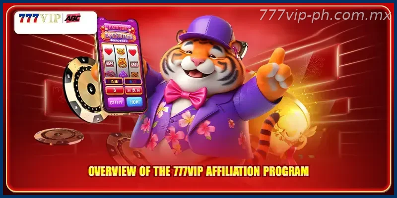 Overview of the 777VIP affiliation program