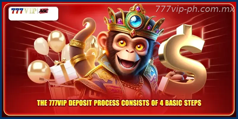 The 777VIP deposit process consists of 4 basic steps